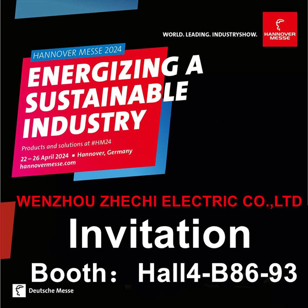 【 Gonbidapena 】 ZHECHI-k zintzotasunez gonbidatzen zaitu 2024 HANNOVER MESSE-n parte hartzera